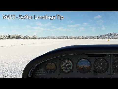 MSFS - Softer Landing Tip