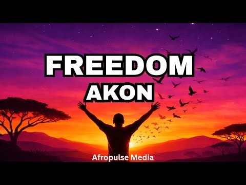 Akon — Freedom (Lyrics Video)