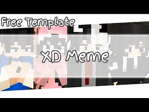 XD Meme (Free Template) Minecraft Animation Mine Imator & Prisma 3D