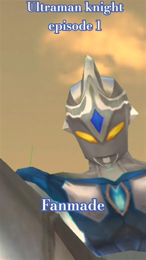 Ayo nonton Ultraman Knight, link video dikomentar! #fanmade #mmd #ultramanknight