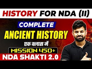 NDA History: Ancient History | NDA Shakti 2.0, 2024