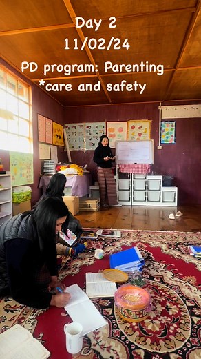 Day 2,…..PD program : Parenting , care and safety | Play and Learn ECCD, Kawagangsa Thimphu