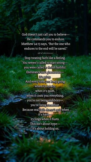 Endurance isn’t passive—it’s persistent. It’s choosing obedience when emotions fade.