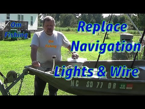 Replace Nav lights on the jon boat.
