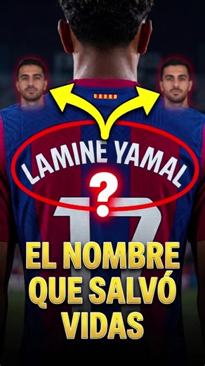 La verdadera razón por la que la camiseta de Lamine lleva su nombre completo 👀