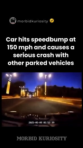 He was going approximately 66 meters per second when he hit the bump. That means, the reaction time for a normal human would be next to none; it came up before he even saw it. | Morbid Curiosity