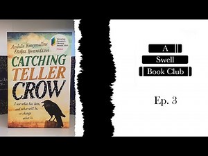 Catching Teller Crow | A Swell Book Club