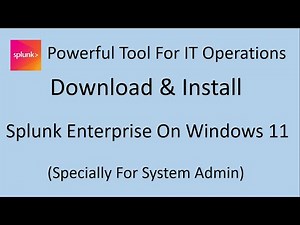 How To Download And Install Splunk Enterprise On Windows 11 By Deepak Sood || Video-1 || Tech GURU