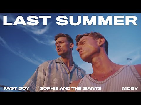 FAST BOY x Moby feat. Sophie and the Giants – Last Summer (Official Visualizer)