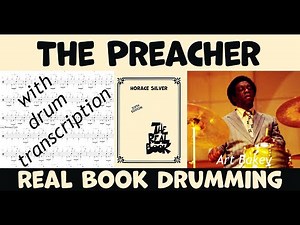 The Preacher by Horace Silver - How Art Blakey played it - Drum Transcription & Performance