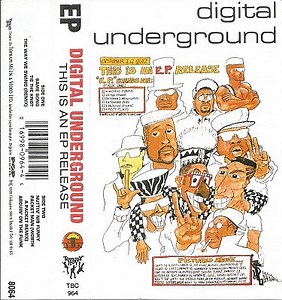 Digital Underground - This Is An E.P. Release