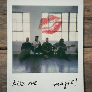 Kiss Me - Letra - Magic