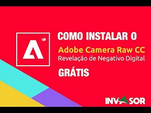 COMO INSTALAR O CAMERA RAW GRÁTIS - Tutorial Rápido e fácil - Download do plugin gratuito na Adobe