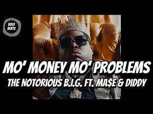 The Notorious B.I.G. - Mo Money Mo Problems feat. Puff Daddy / with lyrics