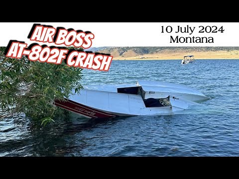 Fire Boss AT802 Airtanker Crash Helena Montana 10 July 2024