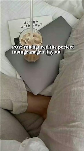 7 Instagram Grid Layout Pattern For Aesthetic Look