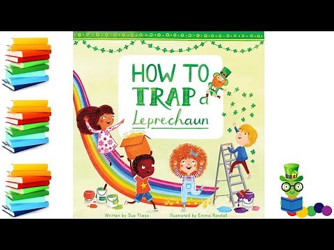 How To Trap A Leprechaun - St. Patrick's Day Kids Books