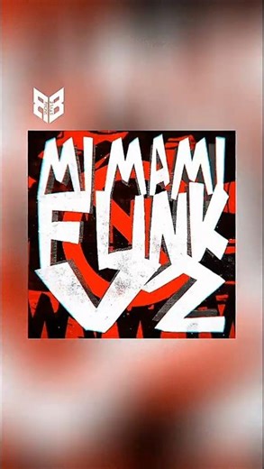 🎧🤯MI MAMI FUNK, Vol. 2🤯🎧