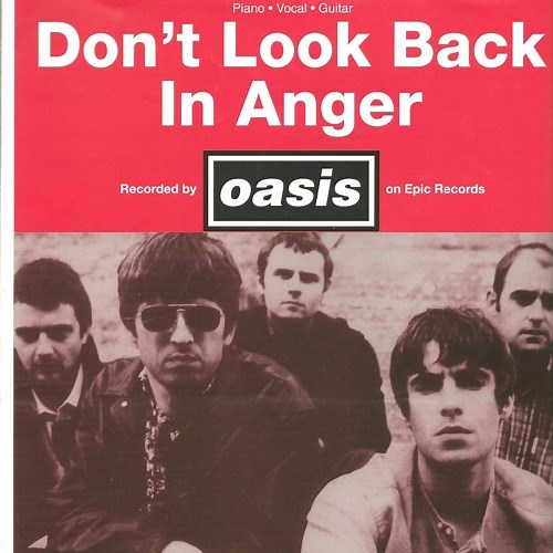 Oasis-Don’t Look Back In Anger：歌詞 中文翻譯。英式搖滾最強國歌，教你如何優雅地放下過去。