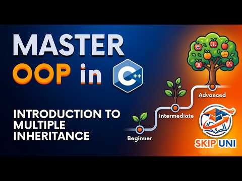 Lec-12: Multiple Inheritance with Examples | OOP Concepts | @SkipUNI