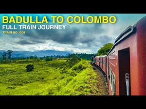 Badulla to Colombo Scenic Full Train Journey with Train no. 1008