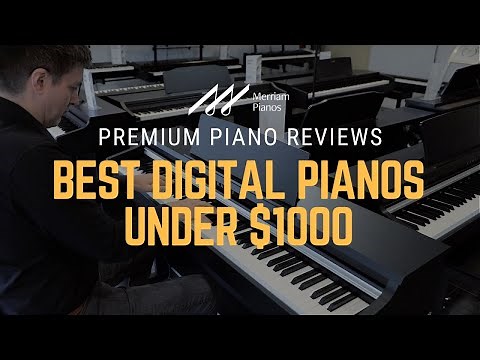 Best Digital Pianos Under $1000 - Yamaha, Roland, Kawai & Casio