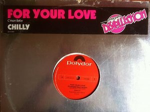 Chilly - For Your Love