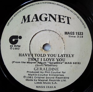 Geraldine - Have I Told You Lately That I Love You