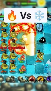 fire 🔥 Vs ice ❄️ #pvz2