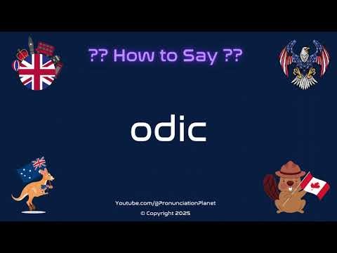 🔊 📖 How to Pronounce odic? (CORRECTLY) | Pronunciation Planet