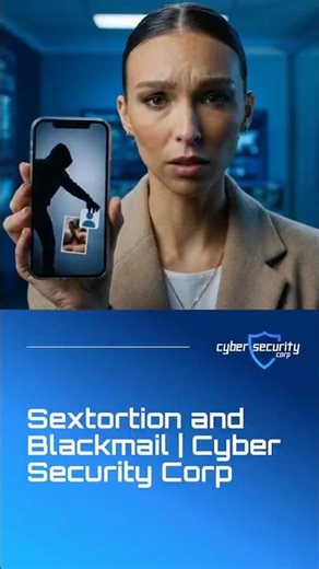 Sextortion and Blackmail | Cyber Security Corp
