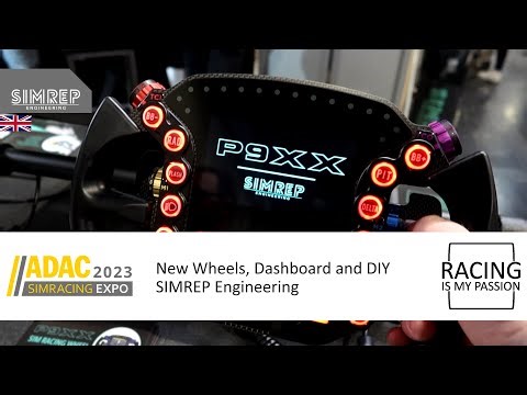 ADAC SimRacing Expo 2023 - SIMREP Engineering - New Wheels, Dashboard and DIY