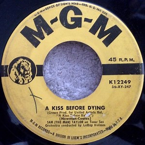 Sam (The Man) Taylor On Tenor Sax And His Orchestra, Sam (The Man) Taylor - Bluer Than Blue / A Kiss Before Dying