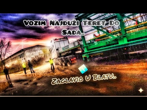 **VOZIM NAJDUŽI TERET DO SADA** Zaglavio U Blatu, Prilikom Izlaska..