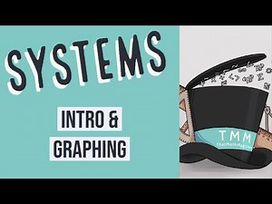 System of Equations: Introduction & Graphing