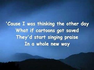 Cartoons (worship video w/ lyrics)