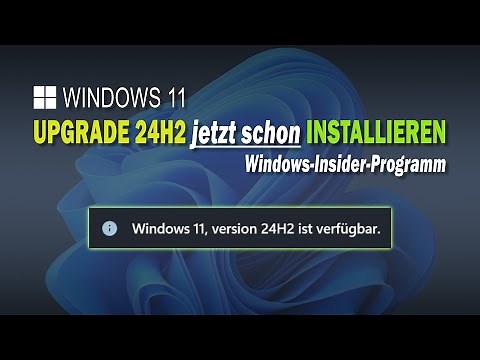 Windows über das Windows Insider Programm installieren (Windows 11 24H2)