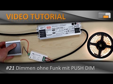 LED Guide - Part 21: Dimming LED strips without radio with PUSH DIM
