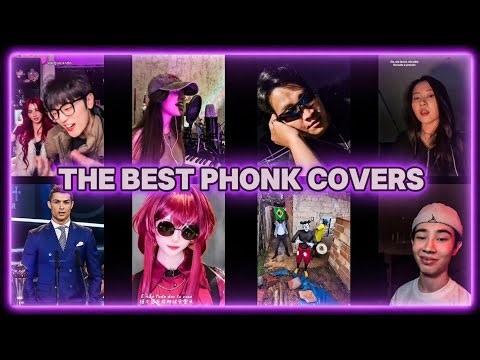 The Best Phonk Covers (Full version 9 minutes)