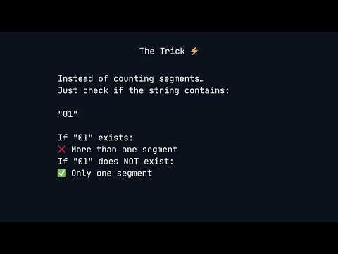 LeetCode 1784 | Check if Binary String Has One Segment of Ones | LeetCode Daily | 1 Line Trick 🔥