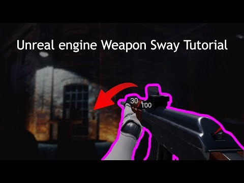 Unreal Engine 5 Weapon Sway Tutorial