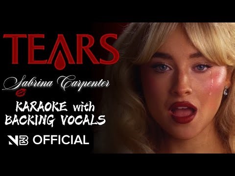 Sabrina Carpenter - Tears KARAOKE with BACKING VOCALS