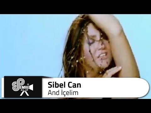 Sibel CAN - And İçelim