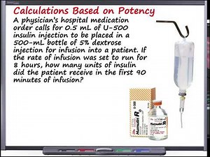 Calculations - Calculations Involving Units of Potency