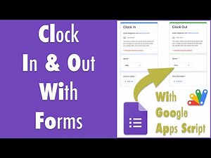 LC012 Create a Clock In/Out System via Google Forms & Apps Script