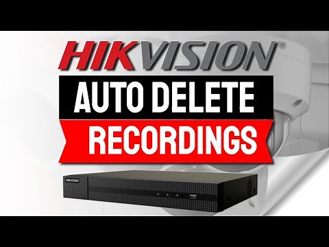 Hikvision Auto Delete Recordings