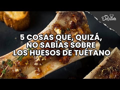 5 things you probably didn't know about marrow bones | Cocina Delirante