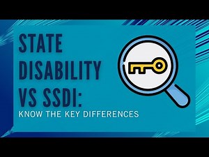 State Disability Programs vs. SSDI: Understanding the Differences