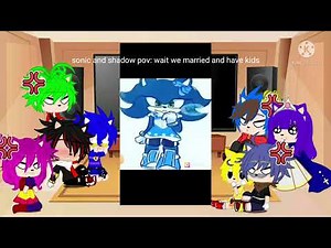 sonic family + shadow and tails react to sonadow memes