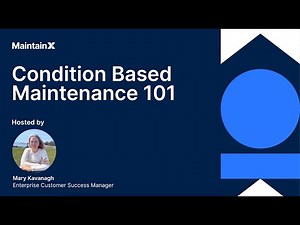 Condition-Based Maintenance 101